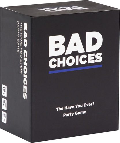 Bad Choices